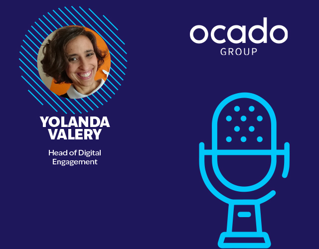 Yolanda Valery: Digital Engagement at Ocado
